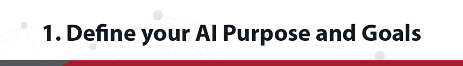Bepaal het doel en de doelstellingen van uw AI